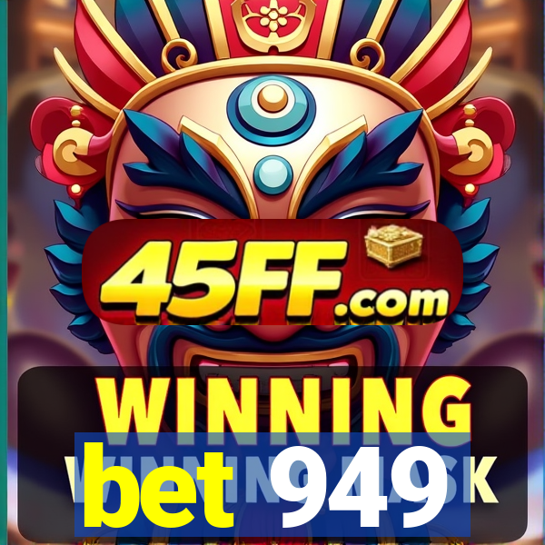 bet 949